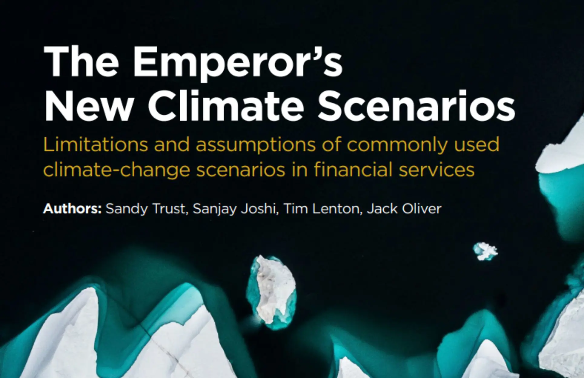 Emperor’s New Climate Scenarios – a warning for financial services